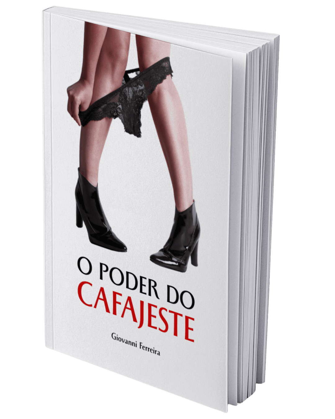 O Poder do Cafajeste